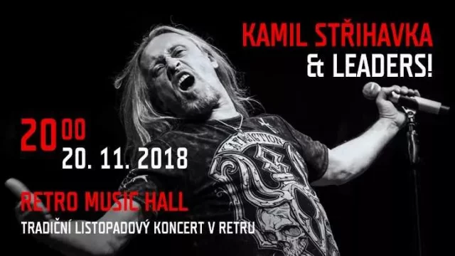 Kamil Střihavka & LEADERS! Tradiční listopadový koncert v Retru